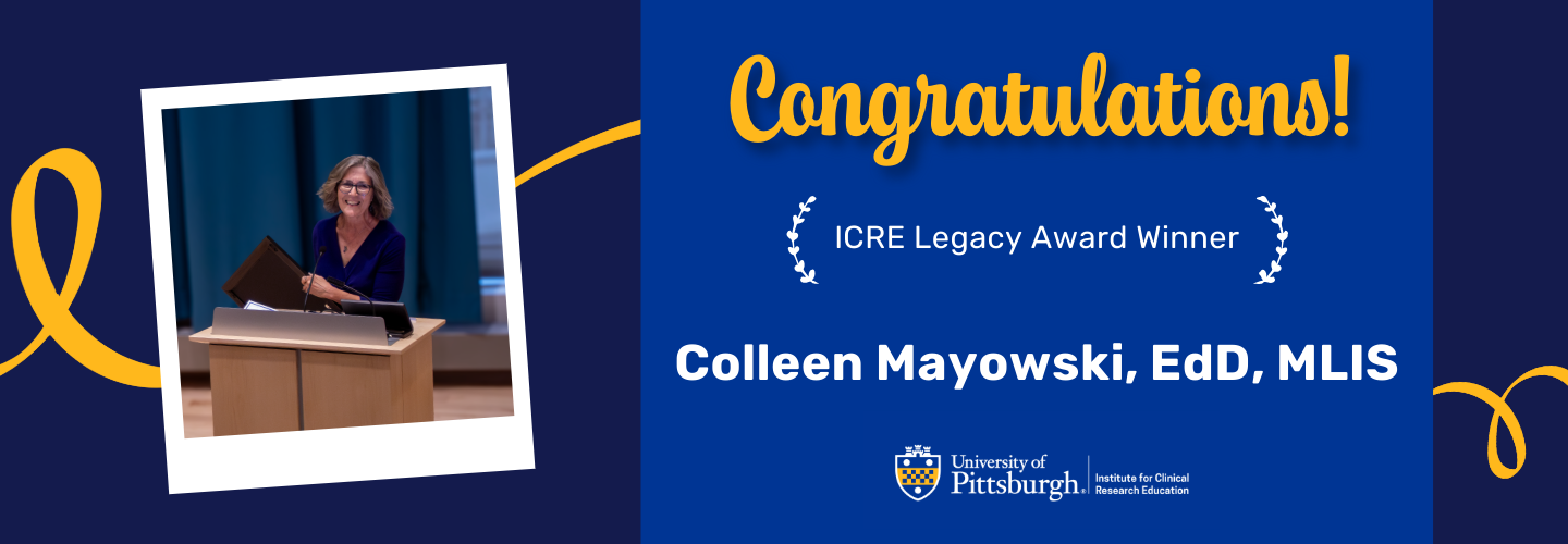 Congratulation Colleen Mayowski, MD, MLIS, recipient of 2024 ICRE Legacy Award!